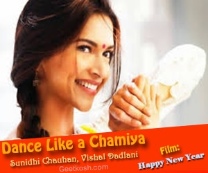 Dance Like a Chamiya Lyrics from Happy New Year