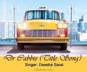 Dr Cabbie (Title) Song Lyrics From Dr Cabbie 2014