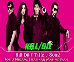 kill-dil-title-song-lyrics-from-kill-dill