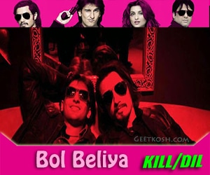 bol-beliya-lyrics-from-kill-dil