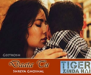 Daata Tu Gallan Lyrics From Tiger Zinda Hai 2017 - Geetkosh